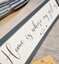 Load image into Gallery viewer, Personalised Home is where my/our boys/girls/children are Sign