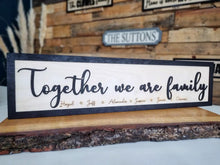 Load image into Gallery viewer, Personalised Together we are family Black & Birch 3D Sign