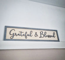 Load image into Gallery viewer, Grateful & Blessed Grey & Birch 3D Sign