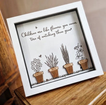 Load image into Gallery viewer, Children are like flowers Plant Pot Glass Box Frame