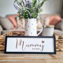 Load image into Gallery viewer, Mama/Mummy Established Petite Sign
