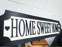 Load image into Gallery viewer, Home Sweet Home 3D Train/Street Sign
