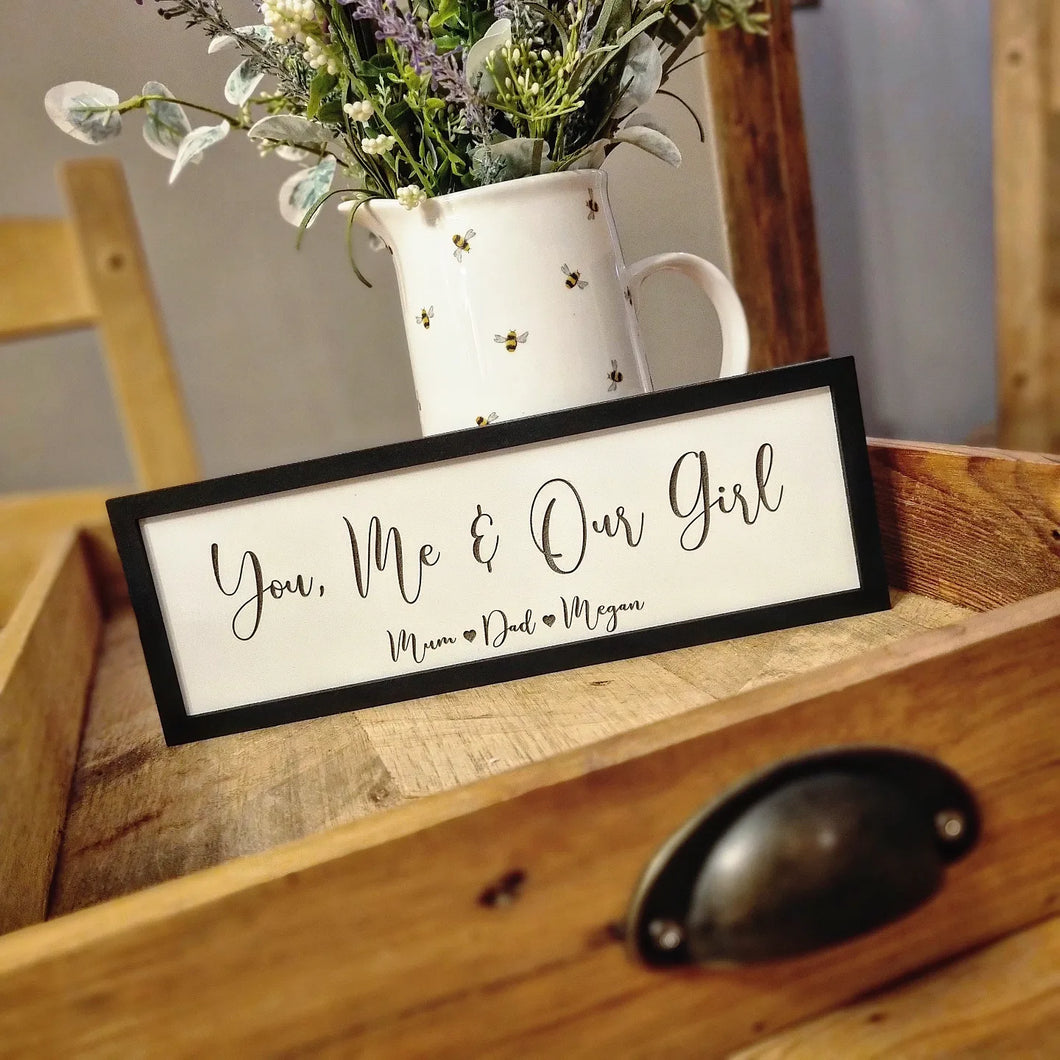 You, Me & Our Girl Petite Sign