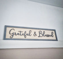 Load image into Gallery viewer, Grateful &amp; Blessed Grey &amp; Birch 3D Sign
