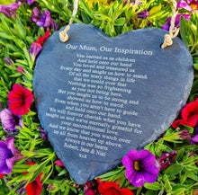 Load image into Gallery viewer, Our Mum Our Inspiration Slate Heart
