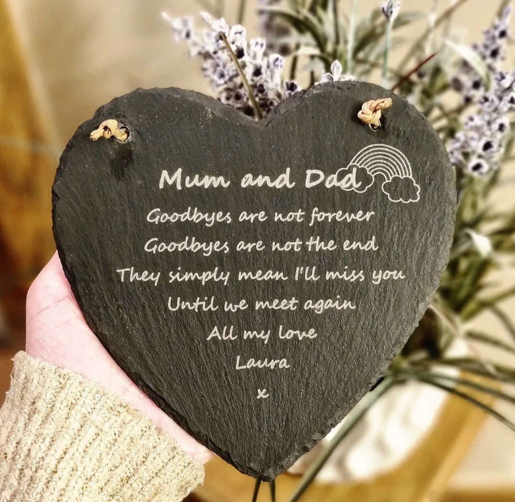 Goodbyes are not forever Slate Heart