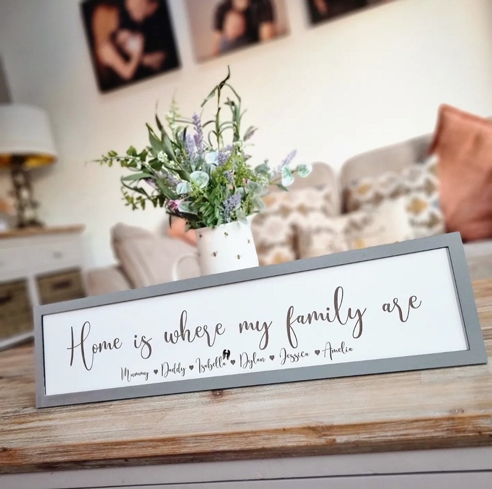 Personalised Home is where my family are Country Sign