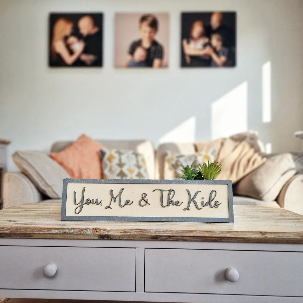 You, Me & The Kids Grey & Birch 3D Sign